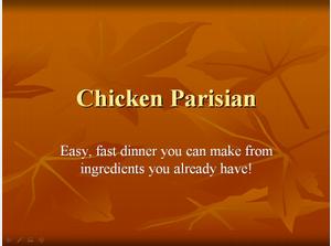 Fast and Easy - Chicken Parisian