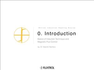 0. Introduction - Basics of Induction Technique and  Magnetic Flux Control