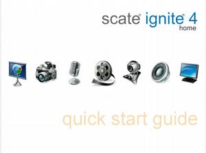 Scate Ignite 4 Home Quick Start Guide