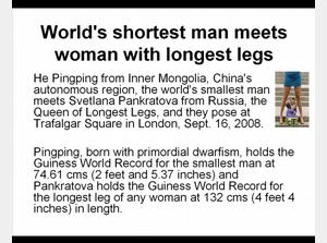 World's shortest man - leggiest women