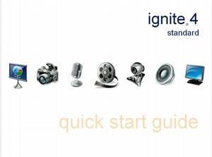 Ignite 4 Standard Quick Start Guide